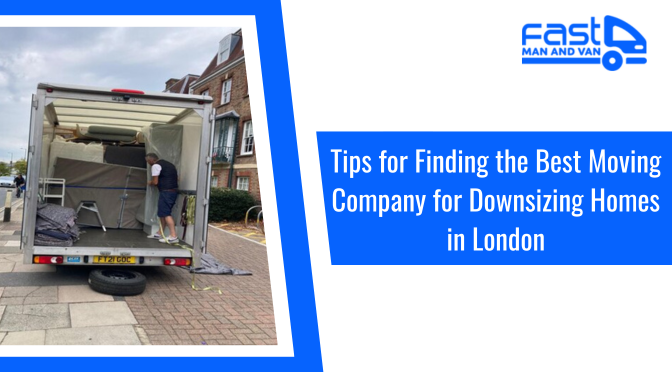 How to Locate the Best Moving Company When Downsizing Homes in London?